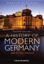 A History of Modern Germany  1800 to the Present 2e