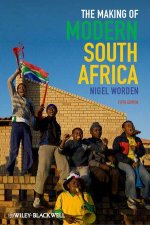 Making of Modern South Africa  Conquest Apartheid Democracy 5th Edition