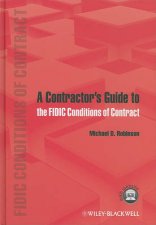 A Contractors Guide to the Fidic Conditions of Contract