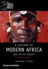 A History of Modern Africa  1800 to the Present  2E