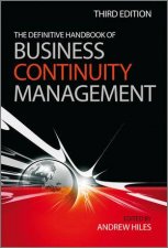The Definitive Handbook of Business Continuity Management 3E