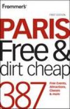 Frommers Paris Free and Dirt Cheap