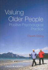 Valuing Older People Positive Psychology Practice