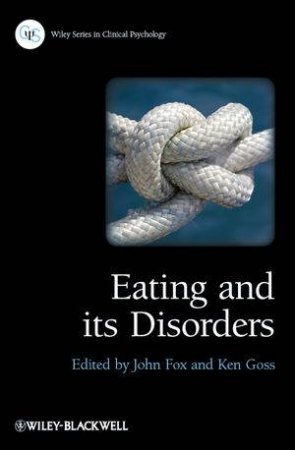 Eating and Its Disorders by Fox