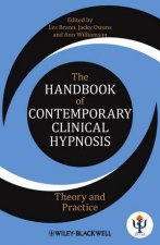 The Handbook of Contemporary Clinical Hypnosis  Theory and Practice
