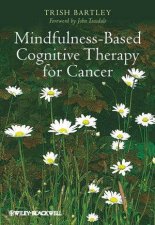 Mindfulnessbased Cognitive Therapy for Cancer   Gently Turning Towards
