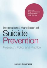 International Handbook of Suicide Prevention     Research Policy and Practice
