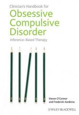 The Clinicians Handbook for Obsessive Compulsive Disorder  Inferencebased Therapy