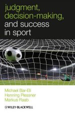 Judgment DecisionMaking and Success in Sport