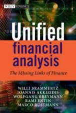 Unified Financial Analysis the Missing Links of Finance