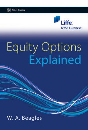 Equity and Index Options Explained by WA Beagles