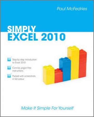 Simply Excel 2010 by Paul McFedries