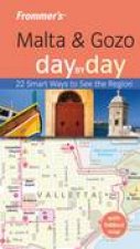 Frommers Malta and Gozo Day By Day 1st Ed