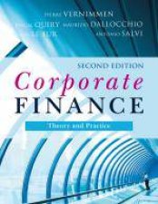 Corporate Finance 2nd Ed Theory and Practice
