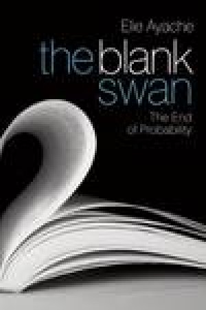 Blank Swan: The End of Probability by Elie Ayache