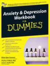 Anxiety and Depression Workbook for Dummies UK  Ed