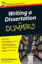 Writing a Dissertation for Dummies