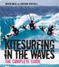 Kitesurfing in the Waves The Complete Guide
