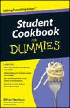 Student Cookbook for Dummies by Oliver Harrison
