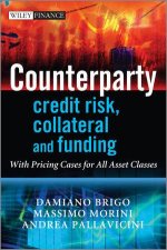 Counterparty Credit Risk Collateral and Funding