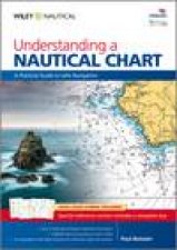 Understanding a Nautical Chart  a Practical Guide to Safe Navigation