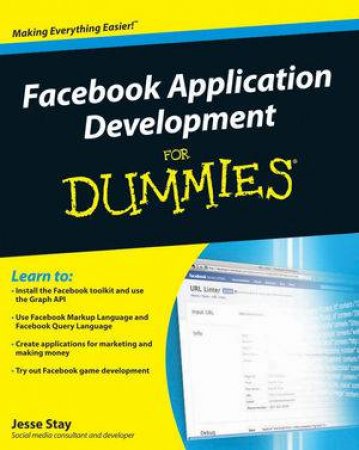 Facebook Application Development for Dummies by Jesse Stay
