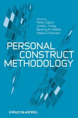 Personal Construct Methodology by Peter Caputi