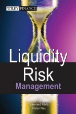 Liquidity Risk Measurement and Management A Practitioners Guide to Global Best Practices