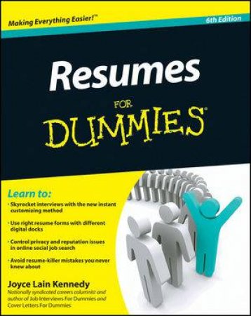 Resumes for Dummies, 6th Edition by Joyce Lain Kennedy 