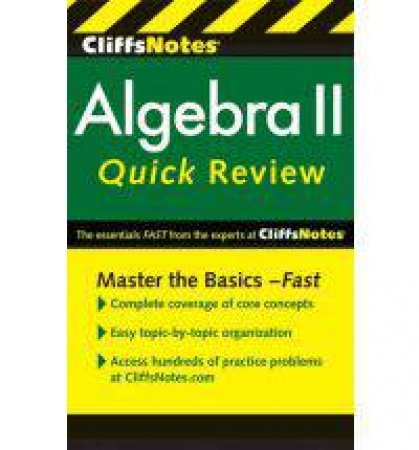Cliffsnotes Algebra II Quickreview, 2nd Edition by Edward Kohn & David Alan Herzog 