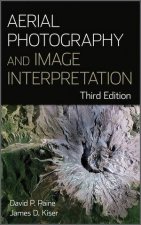 Aerial Photography and Image Interpretation 3E