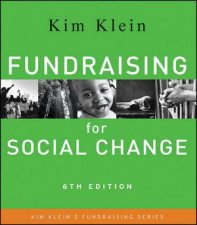 Fundraising for Social Change Sixth Edition Revised and Expanded