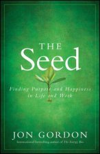 The Seed Working for a Bigger Purpose