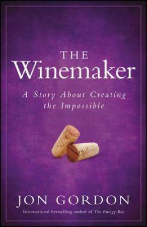The Winemaker by Jon Gordon