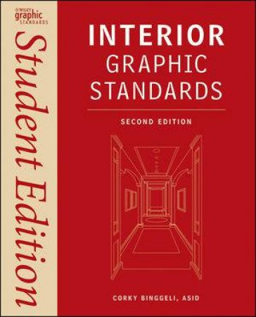 Interior Graphic Standards, Student Edition Second Edition by Corky Binggeli