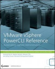 VMware vSphere PowerCLI Reference Automating vSphere Administration