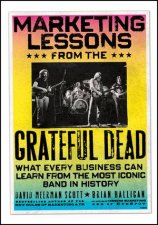 Marketing Lessons From The Grateful Dead What Every Business Can Learn From The Most Iconic Bank In History