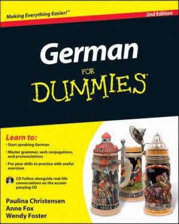German for Dummies, 2nd Edition with CD by Paulina Christensen, Anne Fox & Wendy Foster