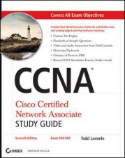 CCNA Cisco Certified Network Associate Study Guide Seventh Edition Includes CDROM