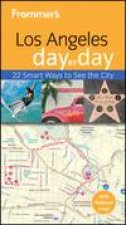 Frommers Los Angeles Day By Day 2nd Edition