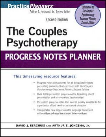 The Couples Psychotherapy Progress Notes Planner, Second Edition by David J Berghuis & Arthur E Jongsma 
