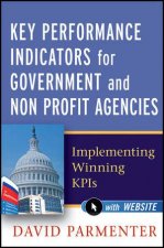Key Performance Indicators for Government and Non Profit Agencies Implementing Winning KPIS