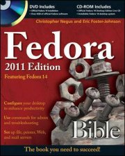 Fedora Bible 2011 Edition Featuring Fedora 14