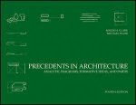 Precedents in Architecture Analytic Diagrams Formative Ideas and Partis Fourth Edition