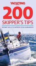 Yachting Monthly 200 Skippers Tips  Instant Skills to Improve Your Seamanship