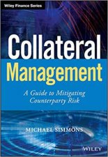 Collateral Management  A Guide To Mitigating Counterparty Risk