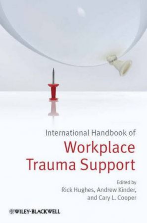 International Handbook of Workplace Trauma Support by Various 