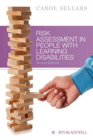 Risk Assessment in People with Learning           Disabilities 2E by Carol Sellars