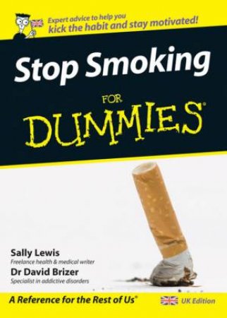 Stop Smoking for Dummies by Sally Lewis & David A Brizer MD