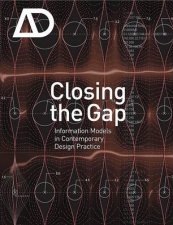 Closing the Gap Information Models in Contemporary Practice